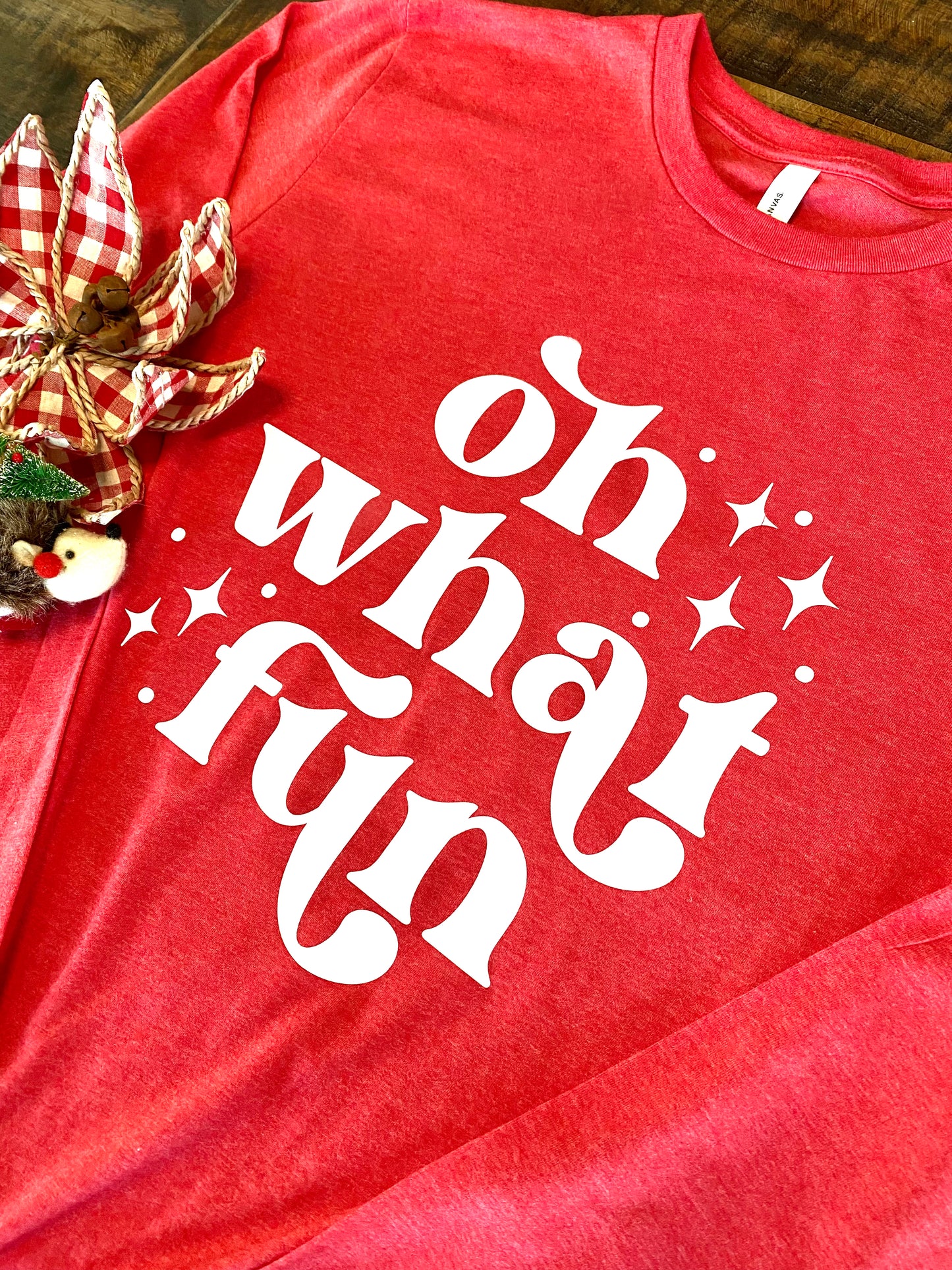 Oh What Fun Long Sleeve